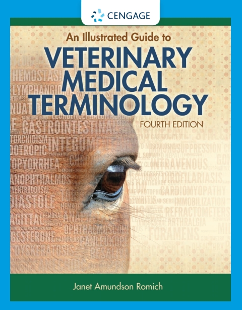 An Illustrated Guide to Veterinary Medical Terminology 4th Edition