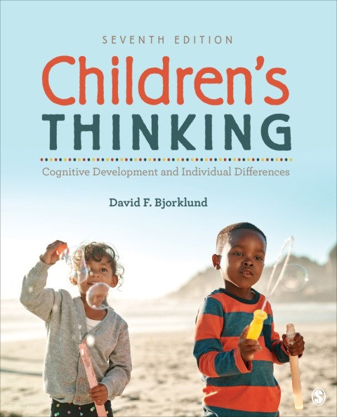 Children’s Thinking: Cognitive Development and Individual Differences 7th Edition