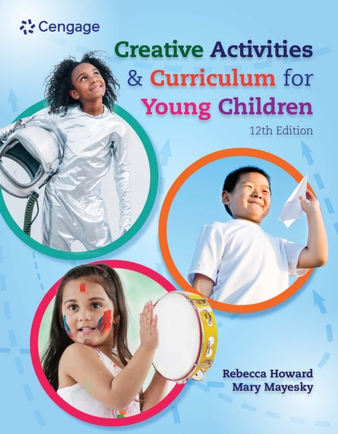 Creative Activities and Curriculum for Young Children 12th Edition