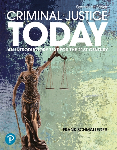 Criminal Justice Today 17th Edition