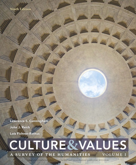 Culture and Values: A Survey of the Humanities – Volume I 9th Edition