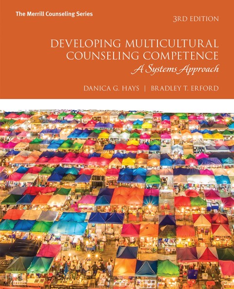 Developing Multicultural Counseling Competence: A Systems Approach 3rd Edition