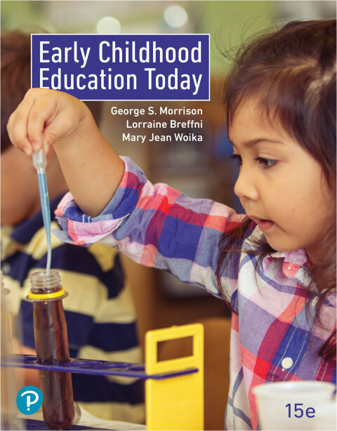 Early Childhood Education Today 15th Edition