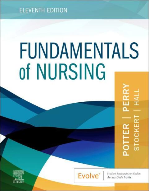 Fundamentals of Nursing 11th Edition