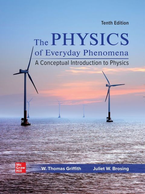 Physics of Everyday Phenomena 10th Edition