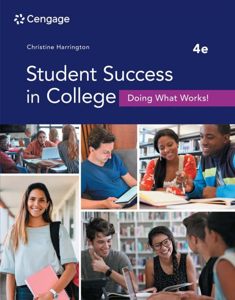 Student Success in College: Doing What Works! 4th Edition