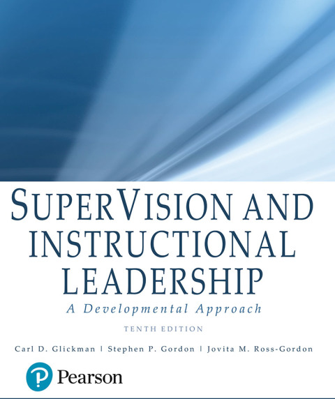 SuperVision and Instructional Leadership: A Developmental Approach 10th Edition