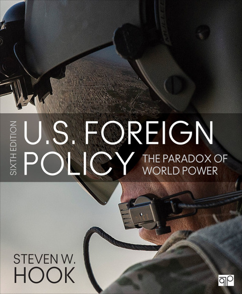 U.S. Foreign Policy: The Paradox of World Power 6th Edition
