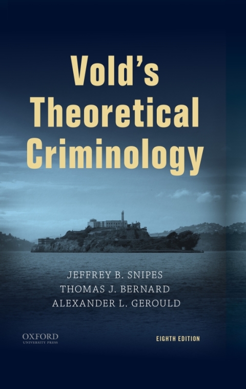 Vold’s Theoretical Criminology 8th Edition