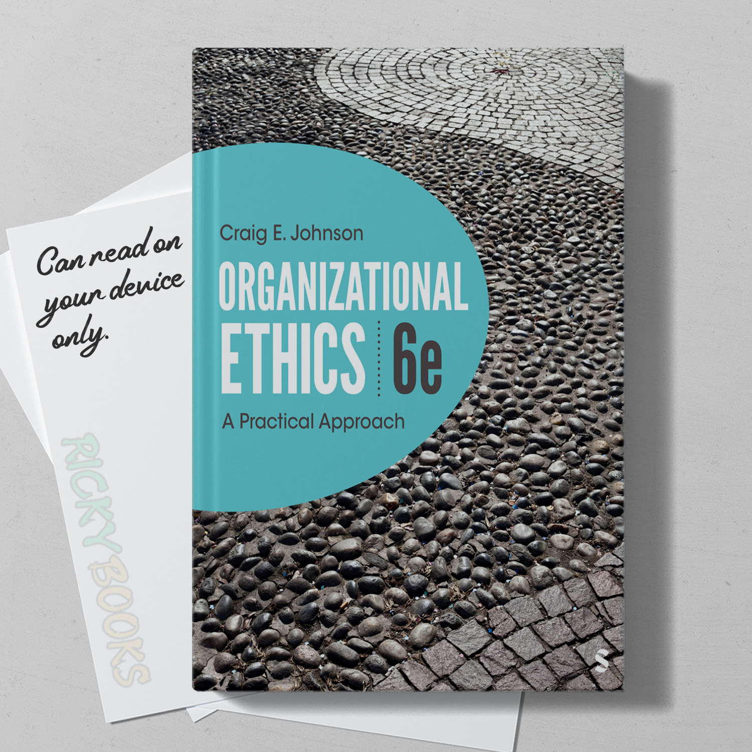 Organizational Ethics 6th Edition A Practical Approach